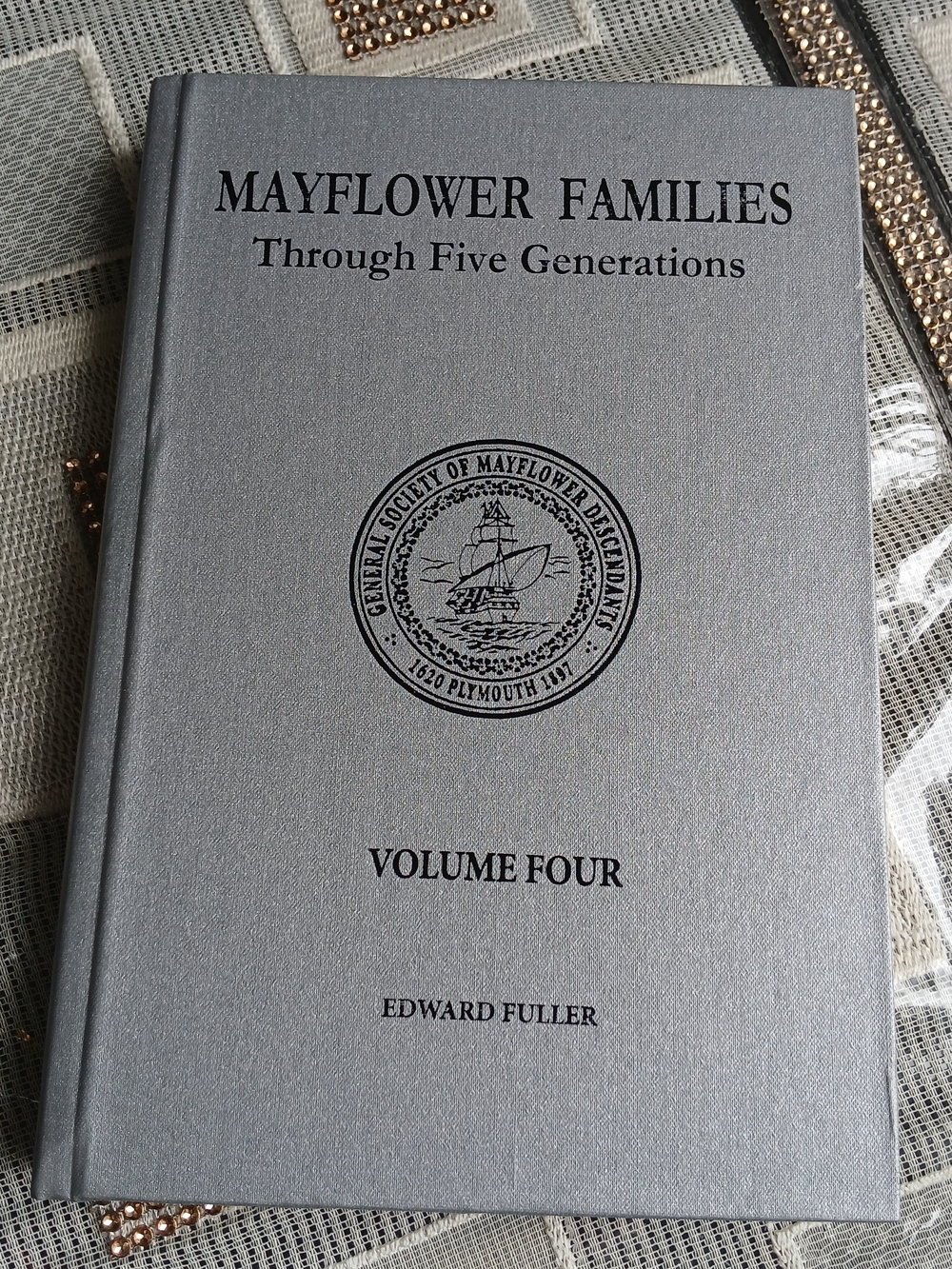 Mayflower Families Through Five Generations, Vol. 4  Edward Fuller 2006 HC
